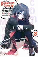 MY TEEN ROMANTIC COMEDY IS WRONG AS I EXPECTED, t. 03